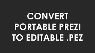 Convert Portable Prezi to PEZ (for Prezi Desktop)