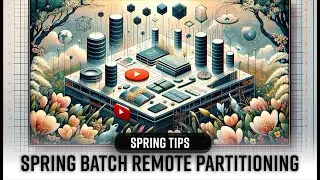 Spring Tips: Spring Batch Remote Partitioning, your easy button for data scale!