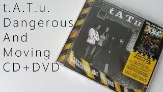 t.A.T.u. Тату Dangerous and Moving (Deluxe Edition CD+DVD) | Unboxing