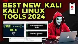 Best NEW HACKING TOOLS in KALI Linux Every HACKER Must Know in 2024 