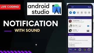 How to Display Notification with sound in Android studio? [Live] coding