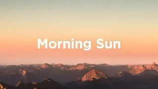 Morning Sun Playlist 🌞 Chillout Morning Melodies