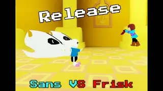 Sans Vs Frisk Release