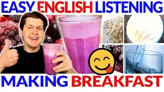 What I Have For Breakfast 😋🍓 Making A Berry Smoothie | Beginner English Comprehensible Input Lesson