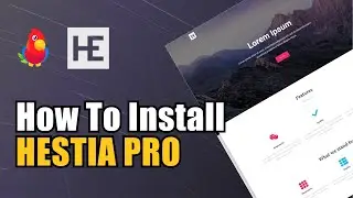 How to Install Hestia Pro [2023]