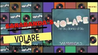 SARABANDA`S  -  VOLARE.