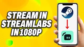 How To Stream in Streamlabs in 1080p (2024) - Quick Fix