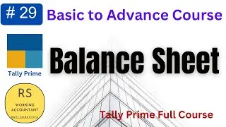 #29 What is Balance Sheet | How to Check Balance Sheet in Tally Prime