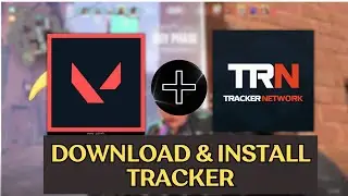 How to Download and Install Valorant Tracker