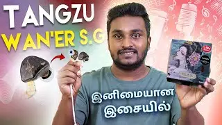 TANGZU - WAN'ER S.G சூப்பரா இருக்கே😮 Best IEM Under 2000 ⚡!