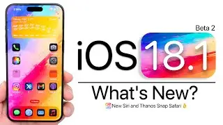 iOS 18.1 Beta 2 is Out! - Whats New?