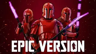 Praetorian Guard Theme x Moff Gideon Theme | EPIC VERSION (The Mandalorian OST - Final Soundtrack)