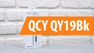 Распаковка QCY QY19Bk / Unboxing QCY QY19Bk