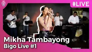 Live Performance Mikha Tambayong | Bigo Live #1