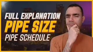 Pipe size and pipe schedule explained | What is NPS, DN, IPS and NB? | How to read pipe schedule