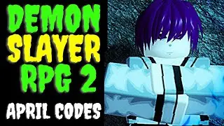 *New* Demon Slayer Rpg 2 Codes - Roblox Demon Slayer RPG 2 Codes (April 2021)