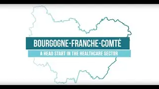 Bourgogne-Franche-Comté, a head start in the healthcare sector