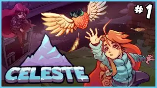 My First Attempt at Celeste | Celeste (#1)