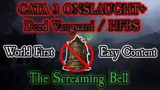 CATA 3/Onslaught+/Deed: Vanguard + HBFS | Hardest content in VERMINTIDE 2 - The Screaming Bell