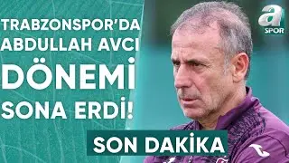 Trabzonspor'da Abdullah Avcı Dönemi Sona Erdi / A Spor / Ana Haber / 31.08.2024