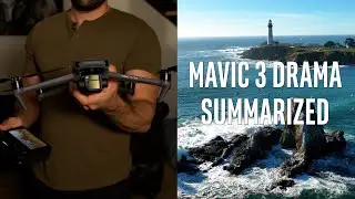 Mavic 3 Drama Summarized and My Opinion Changing