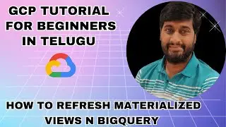 How to activate Automatic and manual refreshes of Materialized views in BigQuery || Gcp tutorial