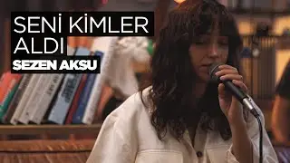 Seni Kimler Aldı (Akustik) - Zeynep Bastık