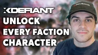 How to Unlock Every Faction Character In Xdefiant (Full 2024 Guide)