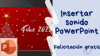 Inserta sonido en PowerPoint. ⛄ Descarga gratis presentación Navidad 🎄