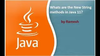 JAVA FAQ #135 || What are the New String Methods in Java11?