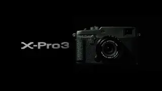 FUJIFILM X-Pro3 Promotional Video / FUJIFILM