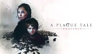 🔥лекарство найдено! ✦ A Plague Tale: Innocence ✦ финал🔥