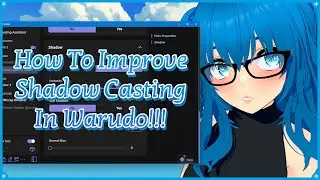 How To Improve Shadow Casting In Warudo!!!