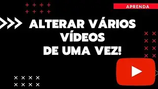 [SECRETO] COMO ALTERAR VÁRIOS VIDEOS DE UMA VEZ NO YOUTUBE STUDIO - ALTERAR DESCRIÇÃO EM MASSA