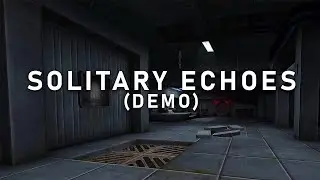 Solitary Echoes Demo