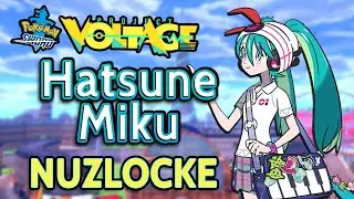 The Hatsune Miku Nuzlocke! | Stream 14: The Finals
