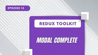 Redux Toolkit - Modal Complete