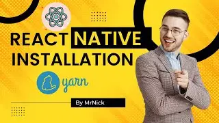 React Native Installation with Yarn || How to setup React Native with Yarn