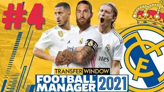 Real Madrid FM21 | #4 | TRANSFER DEADLINE DAY! | Football Manager 2021