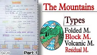 Mountains--Types: Folded, Block, Bolcanic, Residual Mountains||World Geography || Lec.39