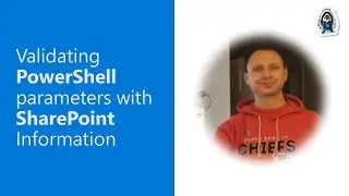 Validating PowerShell parameters with SharePoint Information