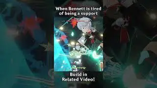 WHEN BENNETT IS TIRED OF BEING A SUPPORT