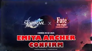 HSR X FSN UBW: Emiya Archer Confirm