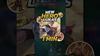 New Hero Lukas Skills Explained! Mobile Legends 