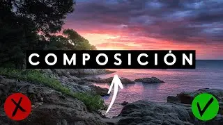 Cómo aplicar las reglas de COMPOSICIÓN Fotográfica