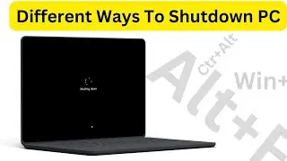 Different Ways To Shutdown Your PC Instantly