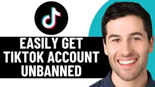 HOW TO EASILY GET TIKTOK ACCOUNT UNBANNED (EASY 2025)