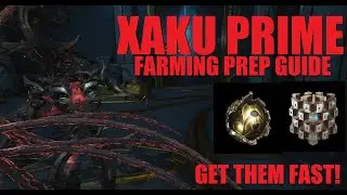 [WARFRAME] GET Xaku Prime Relics FAST! Prep Guide | Koumei & The Five Fates