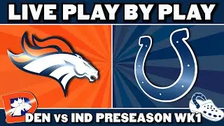 Broncos vs Colts Live Play by Play & Reaction