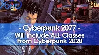 Cyberpunk 2077 Will Feature ALL Classes from Cyberpunk 2020 (Yes, Including Rockerboy & Media)